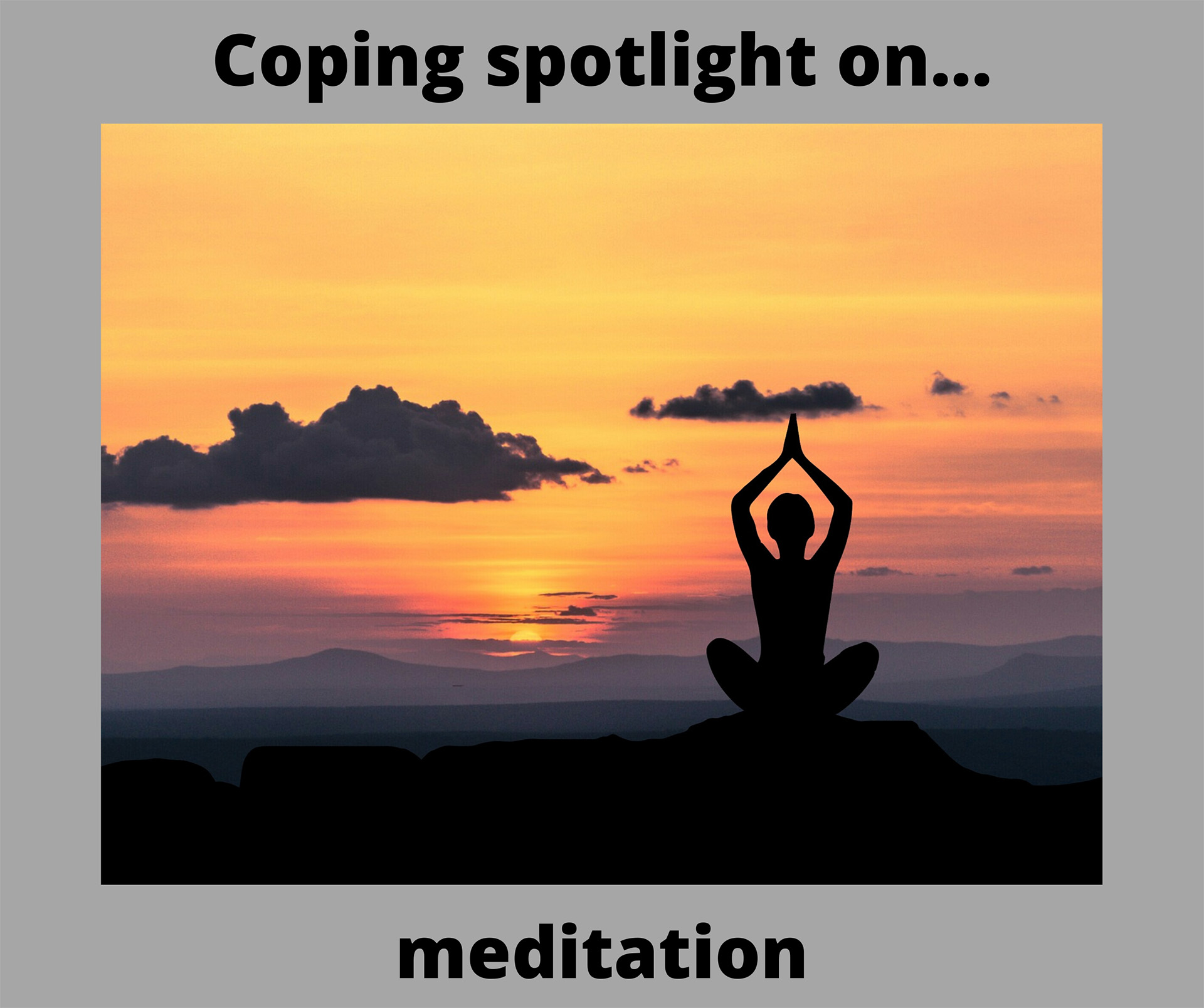 Coping Spotlight on…Meditation